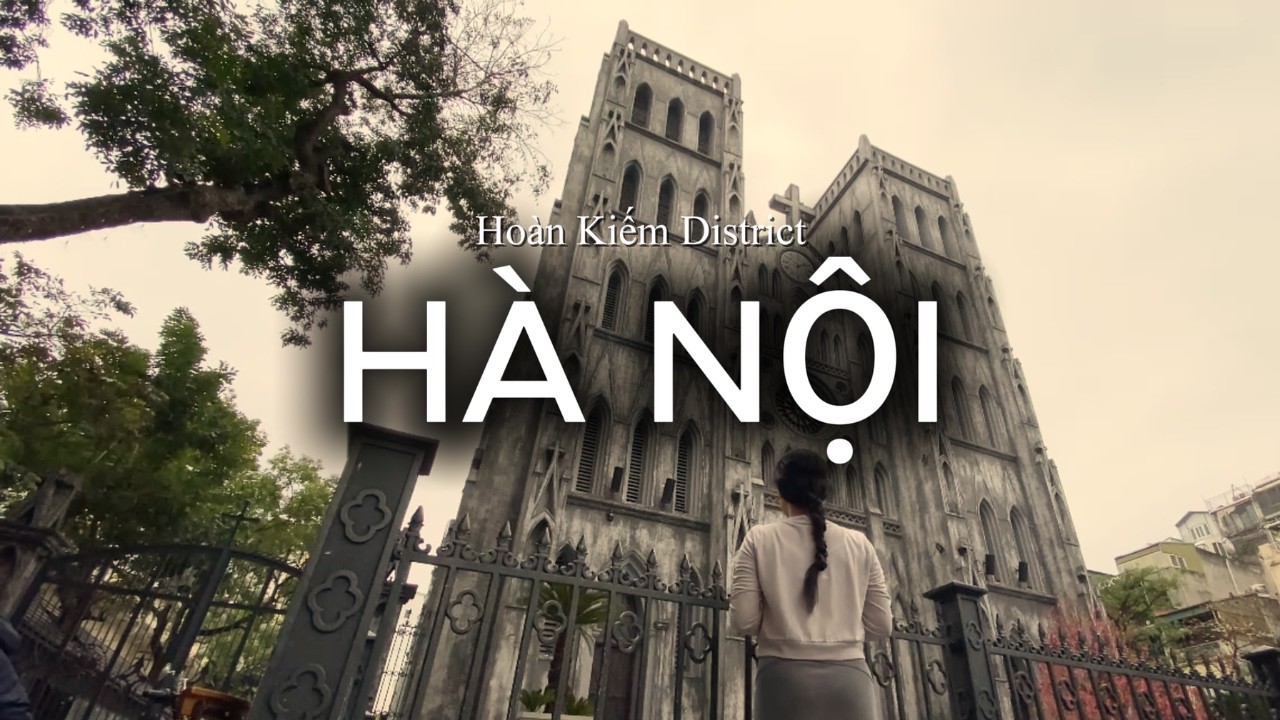 A Quiet Day in Hanoi: St. Joseph’s Cathedral, Pho & City Walks