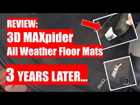 REVIEW: 3D MAXpider Custom All Weather Floor Mats - 3 YEARS LATER...