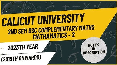2nd sem Maths complementary for Bsc, Calicut University 2023th question paper