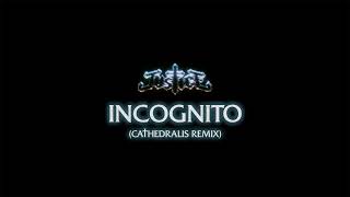 Justice - &quot;Incognito&quot; (CATHEDRALIS Remix)