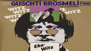 GUSCHTI BRÖSMELI - EHEWITZ - LIVE-AUFNAHME AUS DEM RESTAURANT SCHIFF IN ZUG (1981) (Trio) screenshot 4