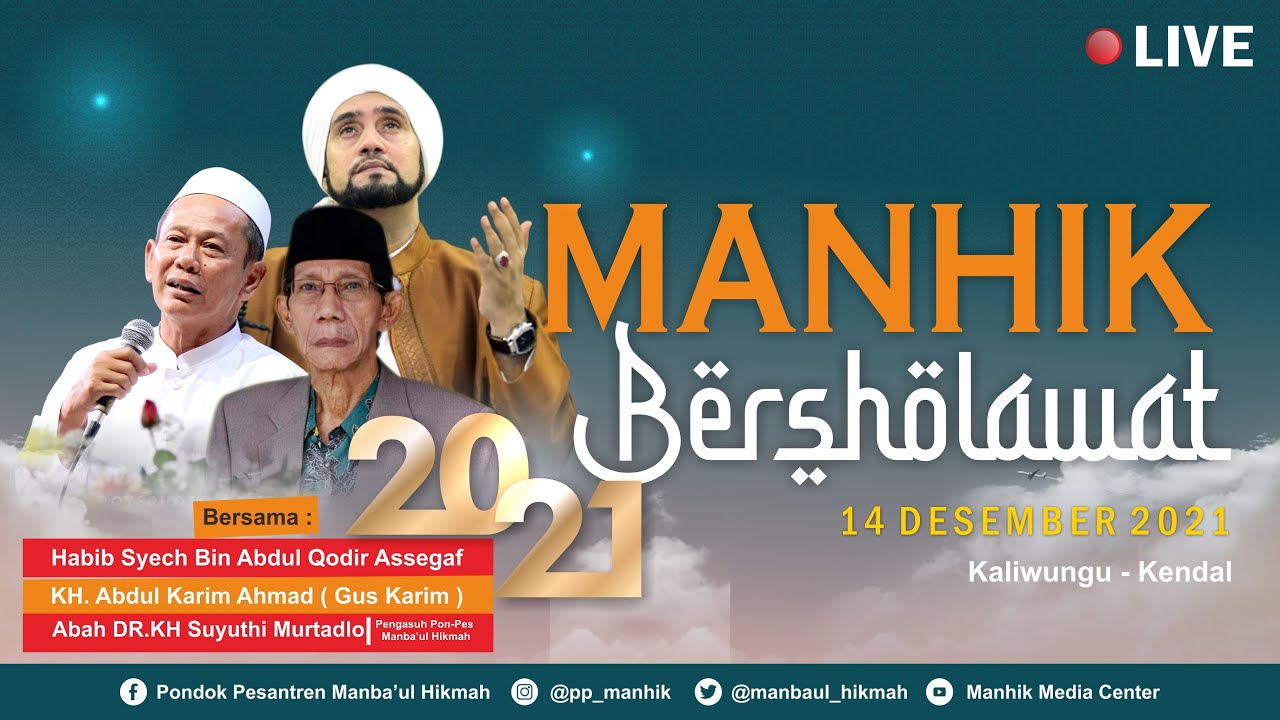 🔴 MANHIK BERSHOLAWAT BERSAMA  HABIB SYECH DAN GUS KARIM