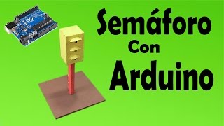 Semáforo con Arduino