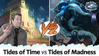 Tides of Time vs Tides of Madness - with Chaz Marler screenshot 5