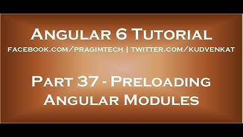 Preloading angular modules