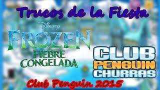 Trucos de la Fiesta de Frozen Fever en Club Penguin 2015