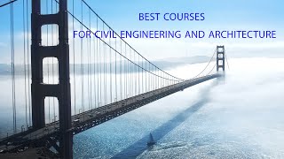 best courses for civil engineering and architecture online for free