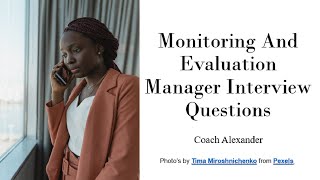 Monitoring and Evaluation Manager Interview Questions and Answers : Learn some Tips and Tricks