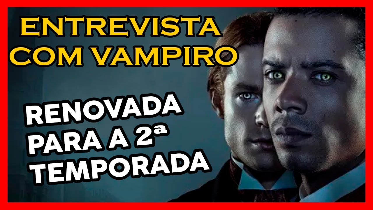 Série 'Entrevista com Vampiro' foi renovada para segunda temporada 