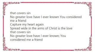 Casting Crowns - Your Love Is Extravagant Lyrics