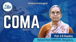 Coma - Dr. S R Chandra