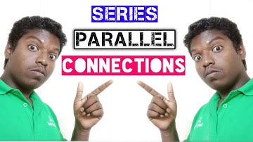 how to use series & parallel  circuits connection explain  TAMIL