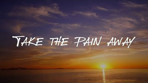 Take the pain away ft. ZANTRIX (Official lyric video) 