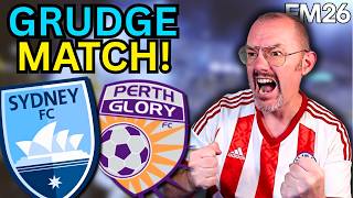 GRAND FINAL GRUDGE! Sydney FC v. Perth Glory III An epic rivalry concludes | FM26 Triangle Challenge