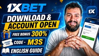 1xBet Download & Account Open Guide 2026 | Get 300% Free Bonus | Promo Code M3S | English Tutorial screenshot 4