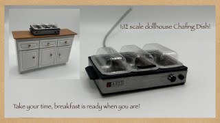 A DIY Chafing Dish for 1:12 scale miniature dollhouse