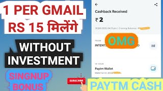NEW 15Rs+15Rs... UNLIMITED PAYTM CASH BUG WITH ONE DEVICE TRICK 😱 |  Without Investment screenshot 5