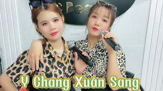 Y CHANG XUÂN SANG - NAL | Linh Em & Yến Yumi Cover