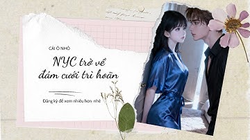 NYC trở về đám cưới trì hoãn | Truyện audio | Cái ô nhỏ 