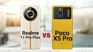 Realme 11 Pro Plus vs Poco X5 Pro