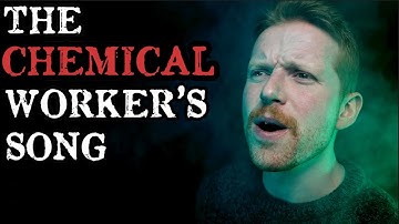 Thumbnail of The Chemical Worker's Song (Irish Folk Cover)