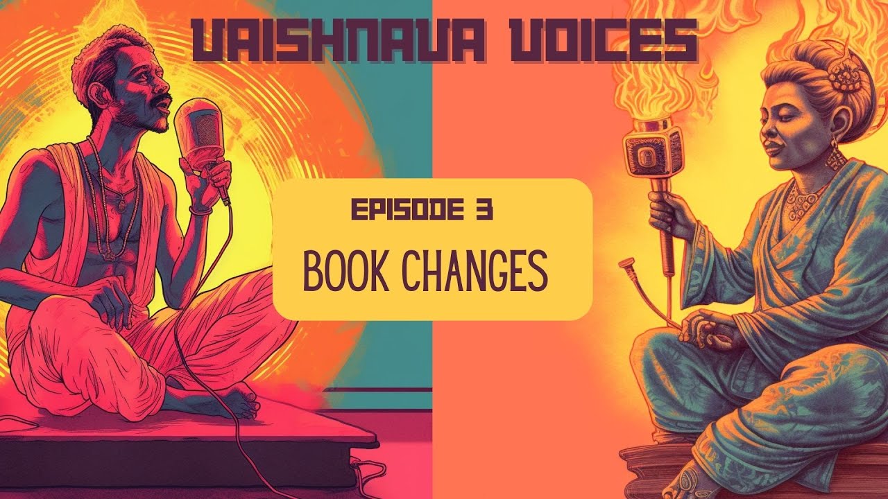 Ep. #3 | Book Changes | feat. Dhanesvara das, Gaura das, and Garuda das