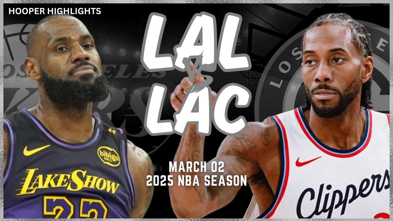 Los Angeles Lakers vs LA Clippers Full Game Highlights | Mar 2 | 2025 ...