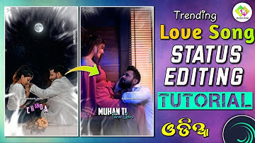 Trending Love Song Status Editing Tutorial Alight Motion xml Preset || Odia Lyrical Status #edit