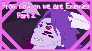 (old) From Now on We are Enemies MAP || Part 2