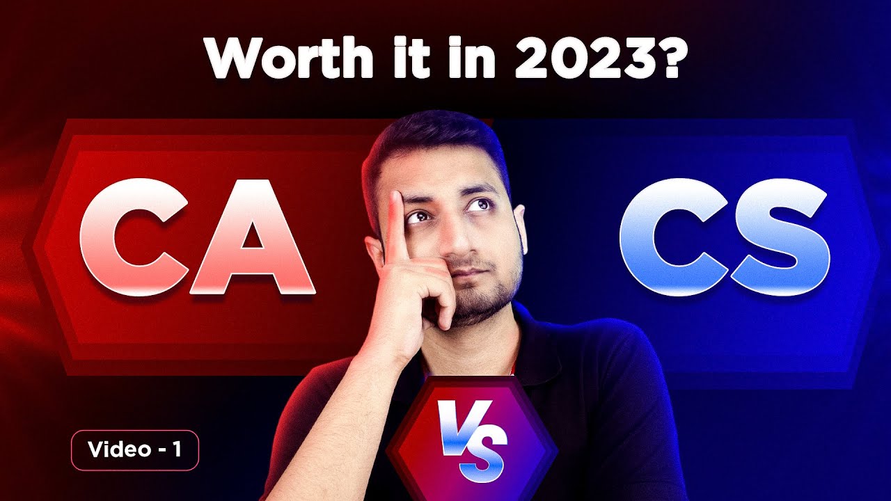 CA Vs CS Which Is Better In 2024 Complete Analysis YouTube ca-vs-cs-which-is-better-in-2024-complete-analysis-youtube