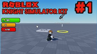 Knight Simulator Kit #1 (Remake) | Roblox Studio