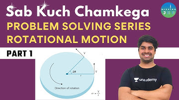 Problem Solving Series: Rotational Motion Part 1 | Mission JEE | Ritvik Bagrecha