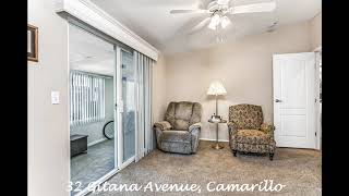 32 Gitana Ave. Camarillo, CA 93012 Property Tour Presented by Bryan Juell