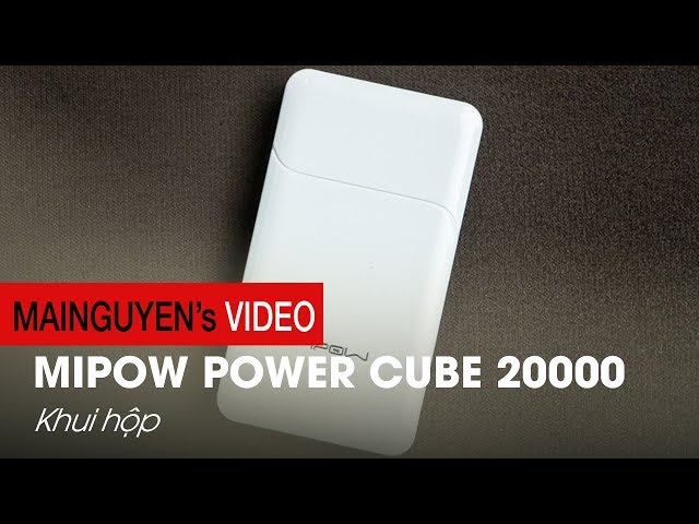 Khui hộp MIPOW Power Cube 20000: Hoàn thiện tốt, 2 USB-A - www.mainguyen.vn