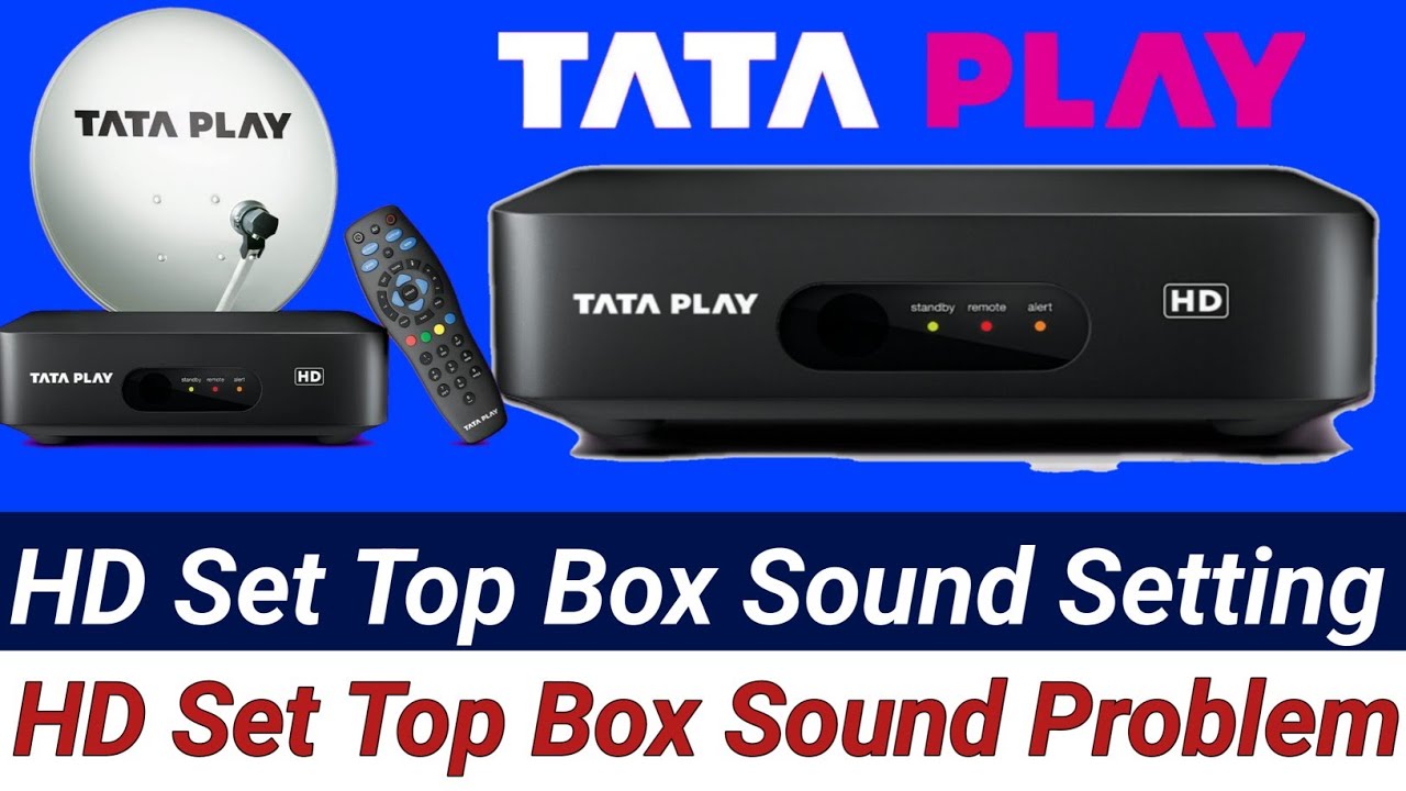 Tata Play HD Set Top Box Sound Setting HD Set Top Box Sound Setting