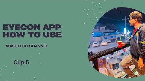 Eyecon App How to use