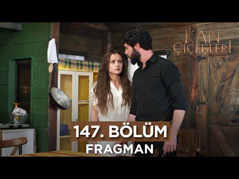 Kan Çiçekleri 147. Bölüm Fragmanı - 20 Eylül Çarşamba