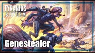 Tyranid Bioform | สายพันธุ์จู่โจมและแทรกซึม Genestealer | Warhammer 40000