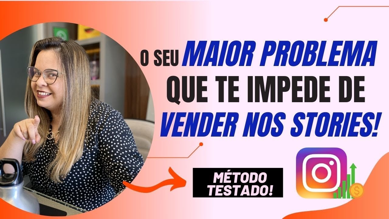  POR ISSO Que Voc N o Est Conseguindo Vender Nos Stories YouTube