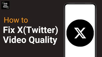 How To Fix X(Twitter) Video Quality ?