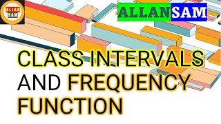 Excel : Class Intervals and  Frequency Function