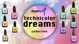 Mooncat TECHNICOLOR DREAMS Collection 💐 *new spring cremes!* \/ SWATCH \& REVIEW