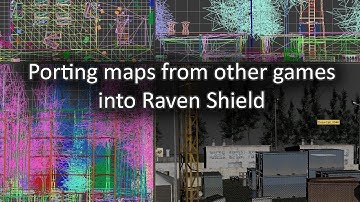 Porting Maps to Raven Shield: Tutorial part 1