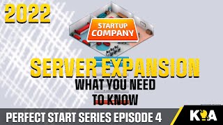 2022 SERVER EXPANSION - Startup Company - Ep 4