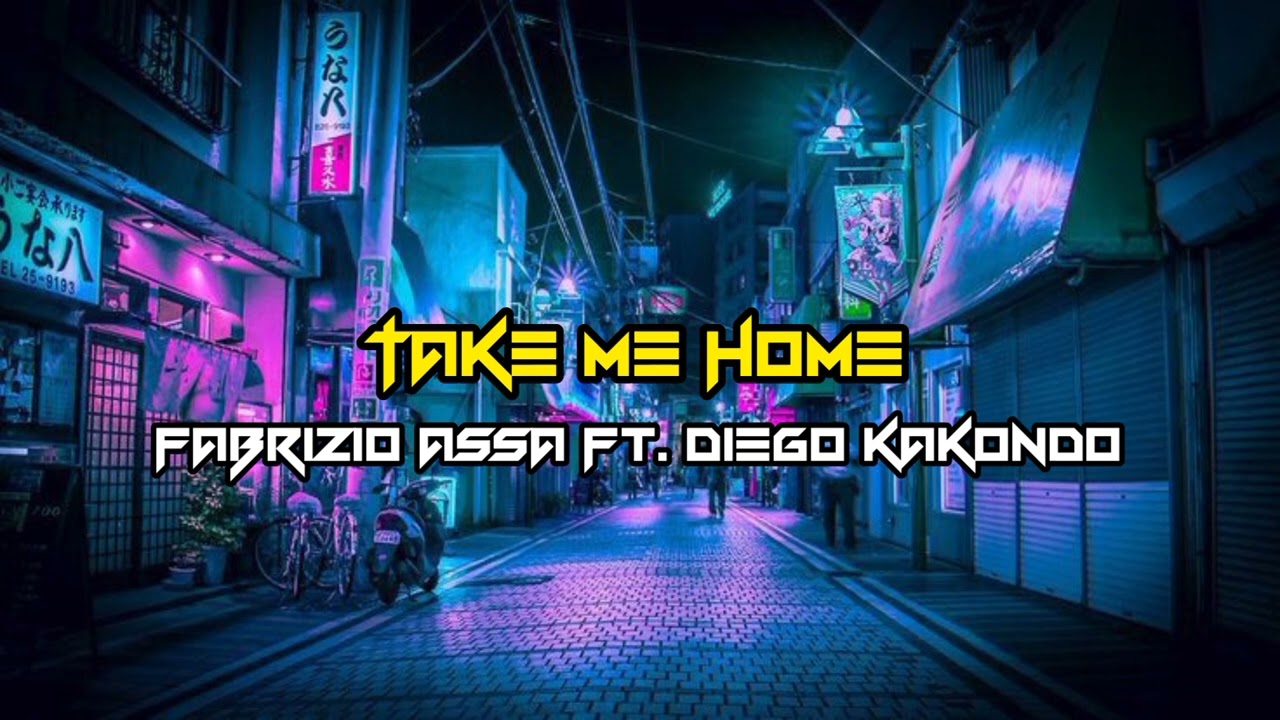 TAKE ME HOME !! - simple fvnky _- (Fabrizio Assa Ft. Diego Kakondo) New 2022 FULL BASS !!!