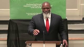 Session 3:  "The Doctrines of Grace and Holiness" | Dr. Voddie Baucham