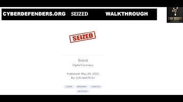 Cyberdefenders.org Seized CTF Walkthrough