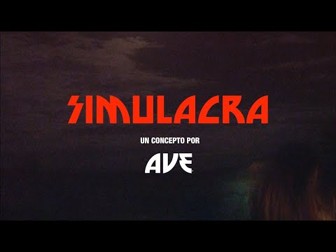 Ave - Simulacra [Audio Oficial]