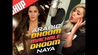 Arabic - Dhoom machale Dhoom - Naya