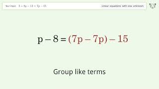 Linear equation with one unknown: Solve 5+8p-13=7p-15 step-by-step solution